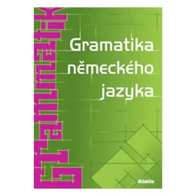 Gramatika německého jazyka - Zuzana Raděvová