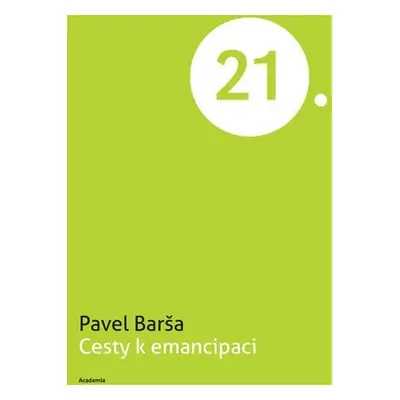 Cesty k emancipaci - Pavel Barša