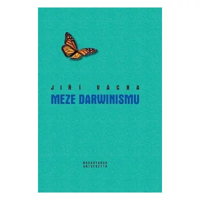 Meze Darwinismu, 1. vydání - Jiří Vácha