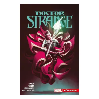 Doctor Strange 6 - Bůh magie - Donny Cates