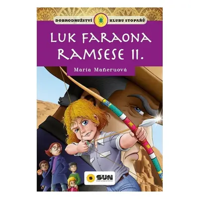 Luk faraona Ramsese II. - Klub stopařů - María Maneru