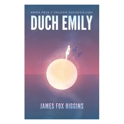 Duch Emily - James Fox Higgins