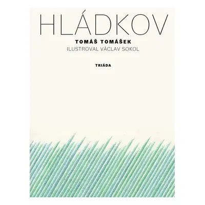 Hládkov - Tomáš Tomášek