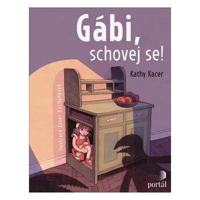 Gábi, schovej se! - Kathy Kacer