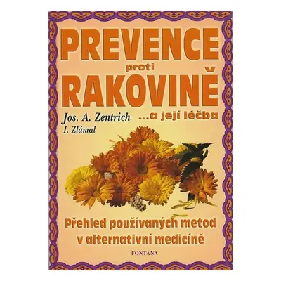 Prevence proti rakovině - Josef Antonín Zentrich