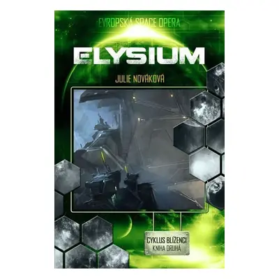 Blíženci 2 - Elysium - Julie Nováková