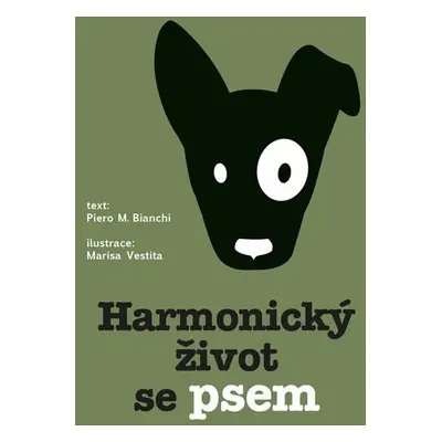 Harmonický život se psem - Marisa Vestita