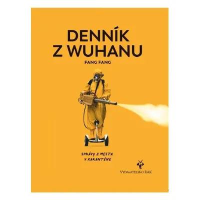 Denník z Wuhanu - Fang Fang