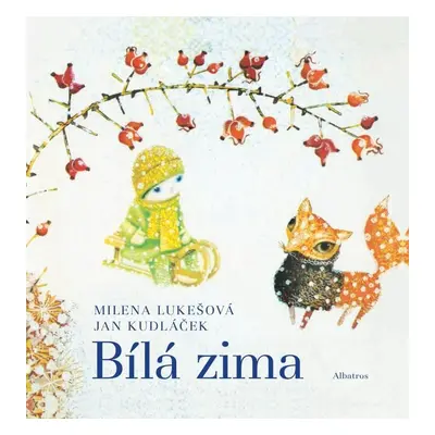 Bílá zima - Milena Lukešová