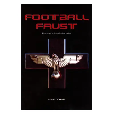 Football Faust - Paul Tuma