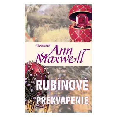 Rubínové prekvapenie - Ann Maxwell