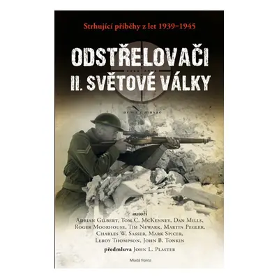 Odstřelovači II. světové války - kolektiv autorů