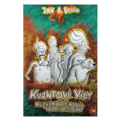 Kvantové víly - Jan Arkor Braun