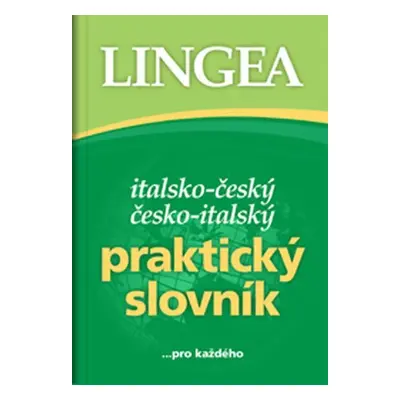 Italsko-český česko-italský praktický slovník