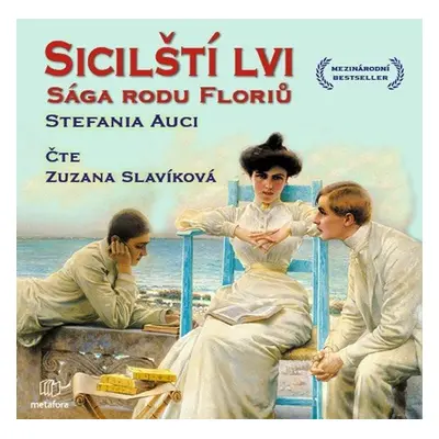 Sicilští lvi - Sága rodu Floriů 1 - CDmp3 (Čte Zuzana Slavíková) - Stefania Auci