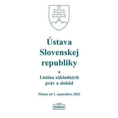 Ústava Slovenskej republiky a Listina základných práv a slobôd