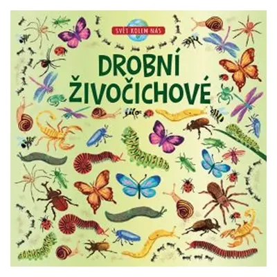 Drobní živočichové - kolektiv autorů