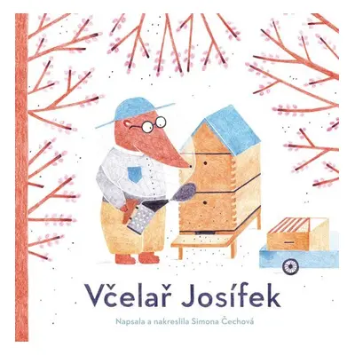 Včelař Josífek - Simona Čechová