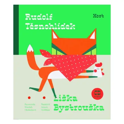 Liška Bystrouška, 1. vydání - Rudolf Těsnohlídek