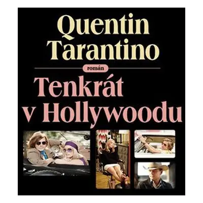 Tenkrát v Hollywoodu - 2 CDmp3 (Čte Jaromír Meduna) - Quentin Tarantino