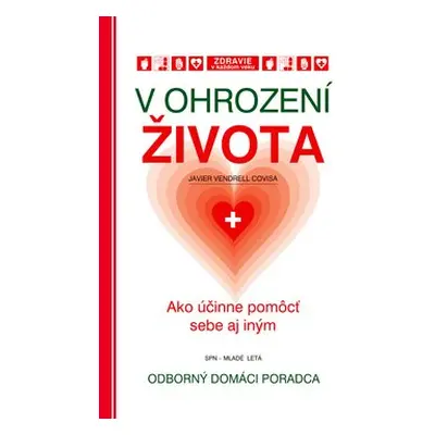 V ohrození života - Javier Vendrell Covisa