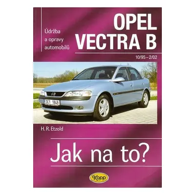 Opel Vectra B - 10/95-2/02 - Jak na to? - 38. - Hans-Rüdiger Etzold