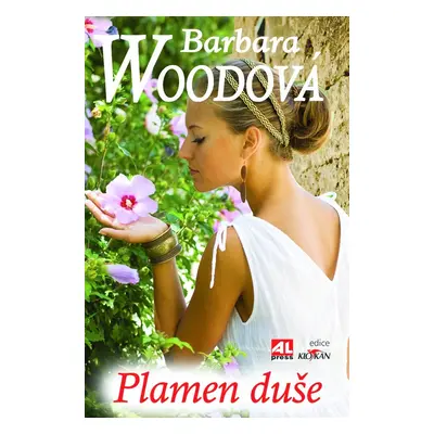 Plamen duše - Barbara Wood