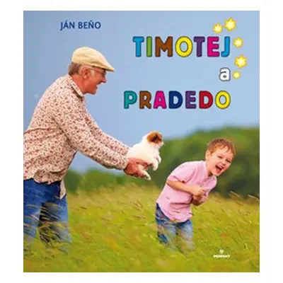 Timotej a pradedo - Ján Beňo