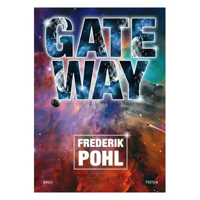 Gateway (česky), 1. vydání - Frederik Pohl