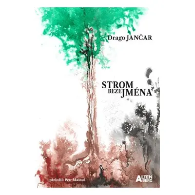 Strom beze jména - Drago Jančar