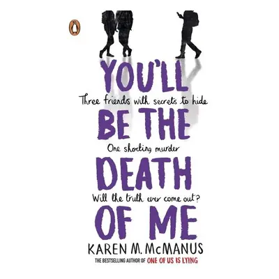 You´ll Be the Death of Me - Karen M. McManusová