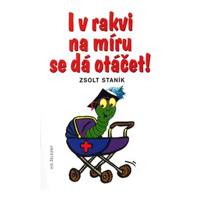 I v rakvi se dá otáčet! - Zsolt Staník