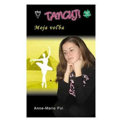 Moja voľba - Anne-Marie Pol