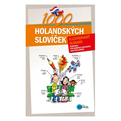 1000 holandských slovíček - Ilustrovaný slovník - Kolektiv autorú