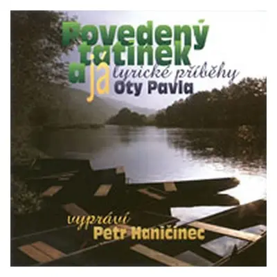 Ota Pavel - Povedený tatínek a já - CD - Ota Pavel