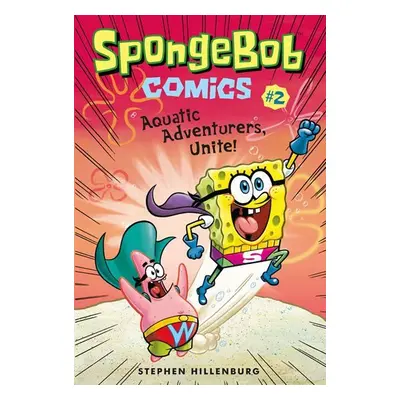 SpongeBob 2 - Dobrodruzi všech moří, spojte se! - Stephen Hillenburg