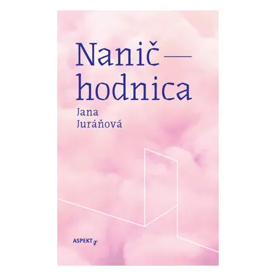 Naničhodnica - Jana Juráňová