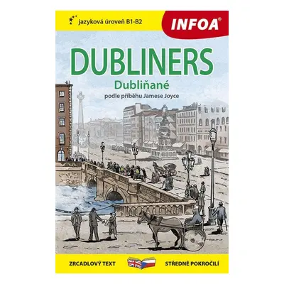 Dubliňané / Dubliners - Zrcadlová četba (B1-B2) - James Joyce