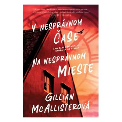 V nesprávnom čase na nesprávnom mieste - Gillian McAllister