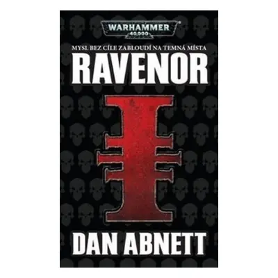 Warhammer 40 000 Ravenor - Dan Abnett