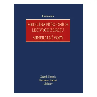 Medicína přírodních léčivých zdrojů - Minerální vody - Dobroslava Jandová