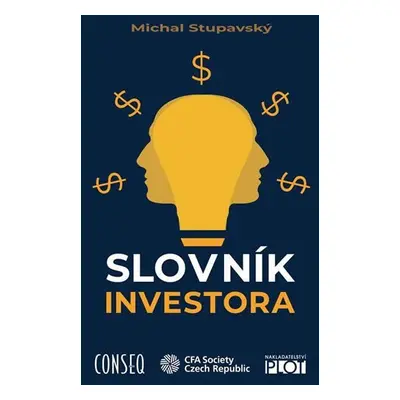 Slovník investora - Michal Stupavský