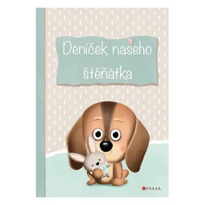 Deníček našeho štěňátka - Ivana Auingerová