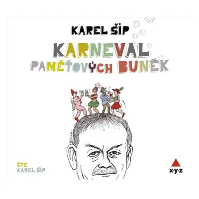 Karneval paměťových buněk (audiokniha) - Karel Šíp