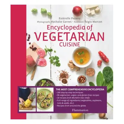 Encyclopedia of Vegetarian Cuisine - Estérelle Payany