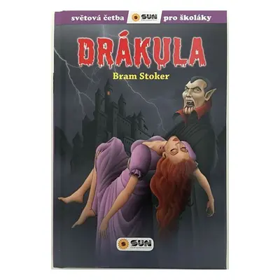 Drákula - Světová četba pro školáky - Bram Stoker