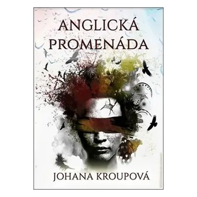 Anglická promenáda - Johana Kroupová