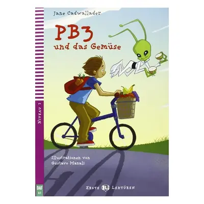 Erste ELI Lektüren 2/A1: PB3 und das Gemüse + downloadable multimedia - Jane Cadwallader