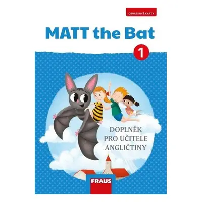 MATT the Bat 1 - Obrázkové karty - Miluška Karásková