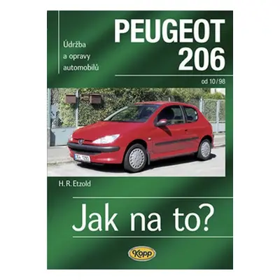 Peugeot 206 od 10/98 - Jak na to? č. 65 - Hans-Rüdiger Etzold